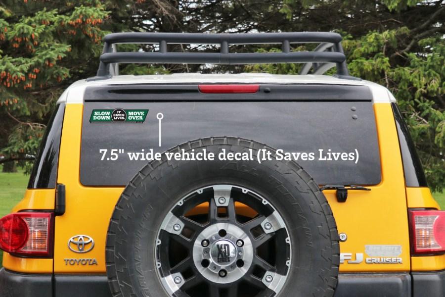 Picture of Zip's Vinyl Vehicle Decal - Slow Down Move Over It Saves Lives