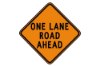 Picture of Sign and Safety Equipment Orange "One Lane Road Ahead" Roll-Up Sign